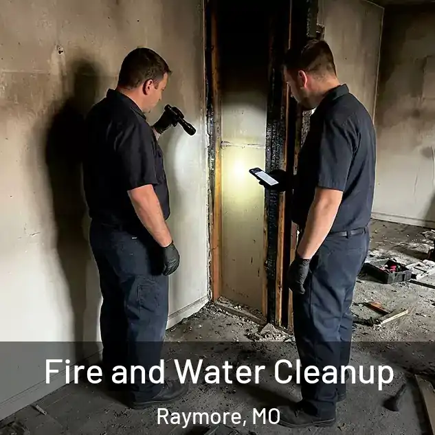  Fire and Water Cleanup Raymore, MO