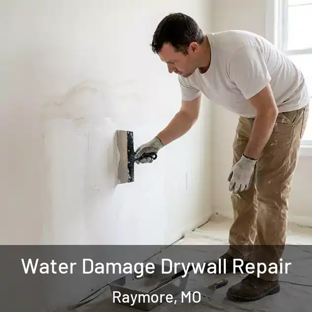  Water Damage Drywall Repair Raymore, MO