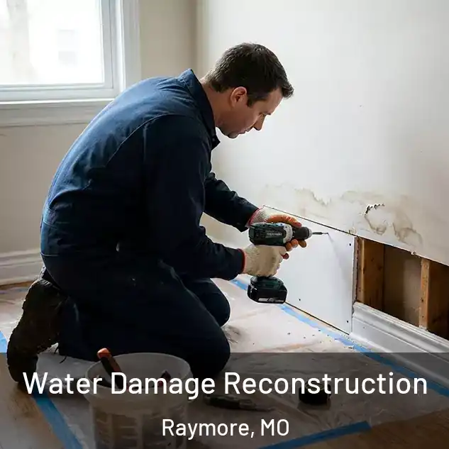  Water Damage Reconstruction Raymore, MO
